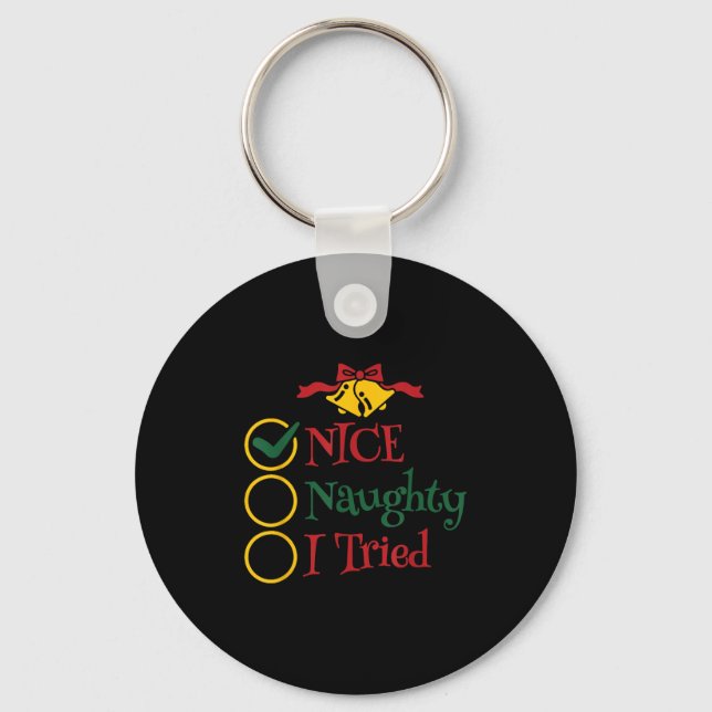 Nice Naughty I Tried Retro Christmas List Men Wome Keychain (Front)