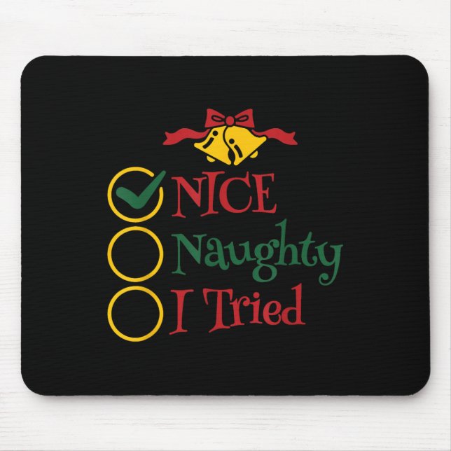 Nice Naughty I Tried Retro Christmas List Men Wome Mouse Pad (Front)
