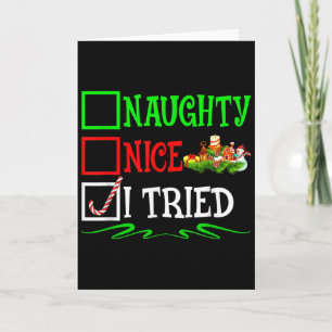 Nice Naughty I Tried Santa Christmas List Card