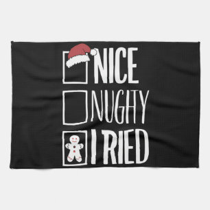 Nice Naughty I Tried Santa's Naughty List Xmas Kitchen Towel