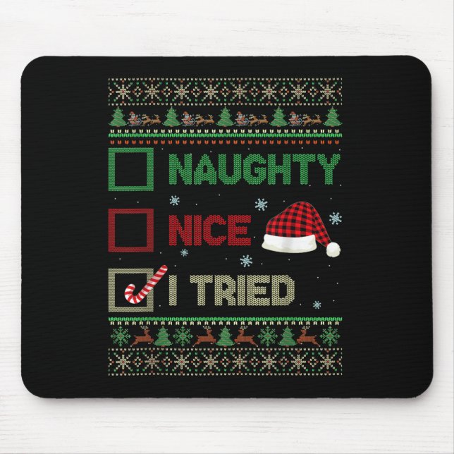 Nice Naughty I Tried Ugly Sweater Red Plaid Christ Mouse Pad (Front)