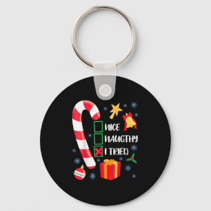 Nice Naughty I Tried Xmas Funny Christmas Family P Keychain