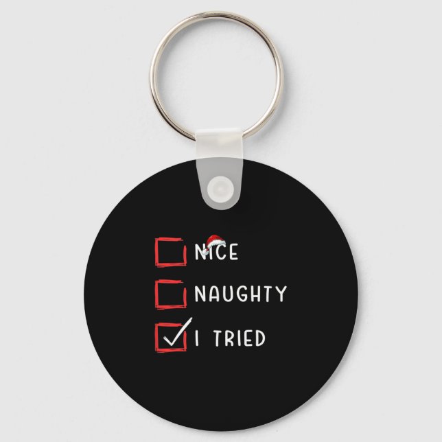 Nice Naughty I Tried Xmas Santa Claus Christmas Li Keychain (Front)