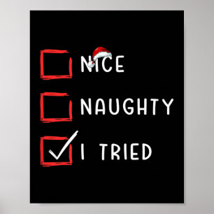 Nice Naughty I Tried Xmas Santa Claus Christmas Li Poster