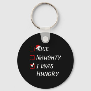 Nice Naughty I Was Hungry Christmas Pajama Xmas Li Keychain