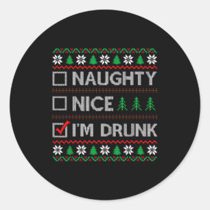 Nice Naughty I'm Drunk Checklist Ugly Christmas Sw Classic Round Sticker
