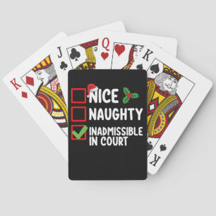 Nice Naughty Inadmissible In Court Christmas List  Playing Cards