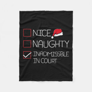 Nice Naughty Inadmissible In Court Christmas Pajam Fleece Blanket