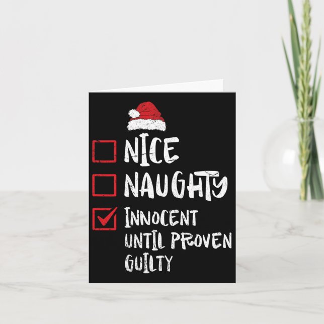 Nice Naughty Innocent Until Proven Guilty Christma Card (Front)
