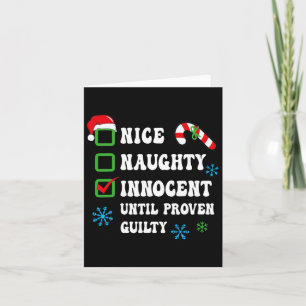 Nice Naughty Innocent Until Proven Guilty Christma Card