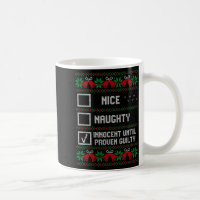 Nice Naughty Innocent Until Proven Guilty Christma