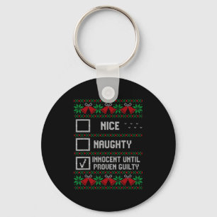 Nice Naughty Innocent Until Proven Guilty Christma Keychain