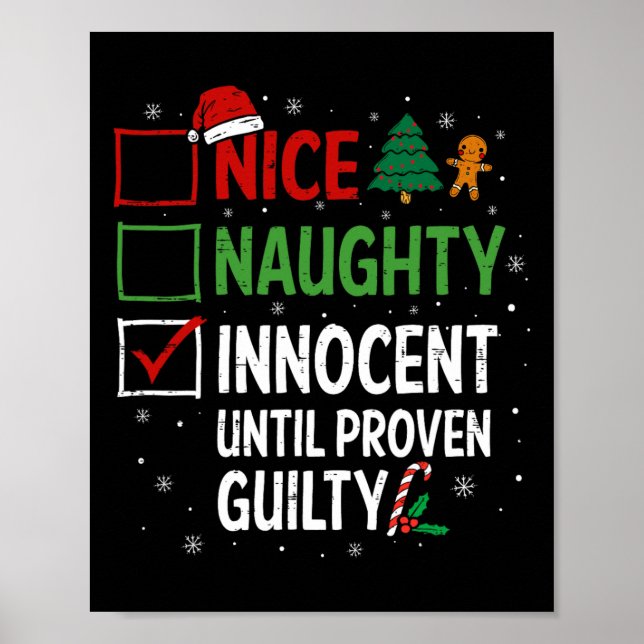 Nice Naughty Innocent Until Proven Guilty Christma Poster (Front)