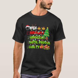 Nice Naughty Innocent Until Proven Guilty Pajamas  T-Shirt