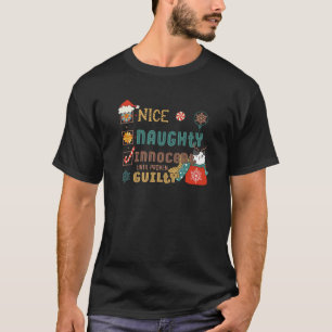 Nice Naughty Innocent Until Proven Guilty Premium T-Shirt