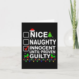 Nice Naughty Innocent Until Proven Guilty Santa Xm Card