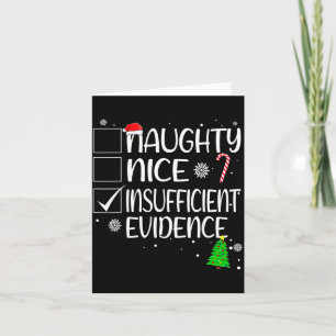 Nice Naughty Insufficient Evidence Christmas Famil Card