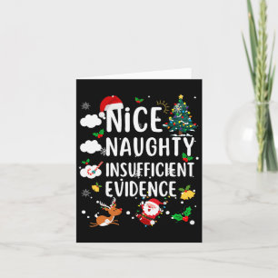 Nice Naughty Insufficient Evidence Christmas Famil Card