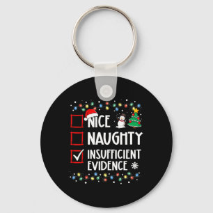Nice Naughty Insufficient Evidence Christmas Famil Keychain