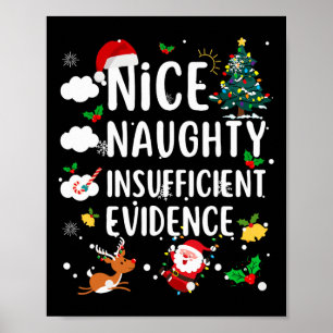 Nice Naughty Insufficient Evidence Christmas Famil Poster