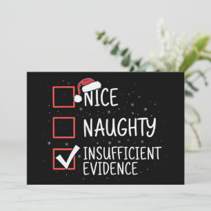Nice Naughty Insufficient Evidence Christmas Funny Invitation