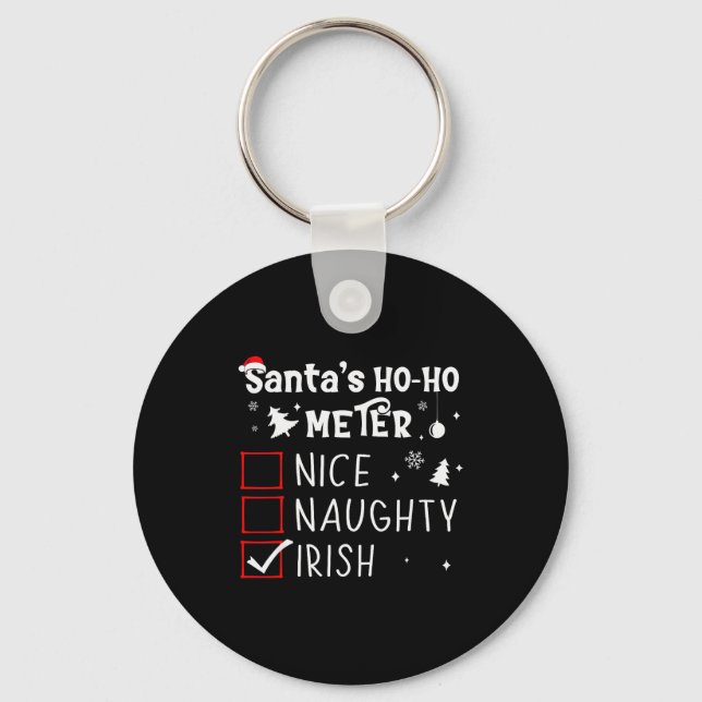 Nice Naughty Irish Christmas List Santa Claus Iris Keychain (Front)