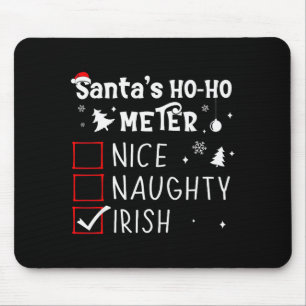 Nice Naughty Irish Christmas List Santa Claus Iris Mouse Pad