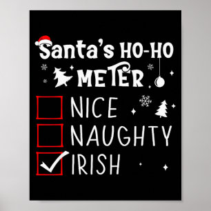 Nice Naughty Irish Christmas List Santa Claus Iris Poster