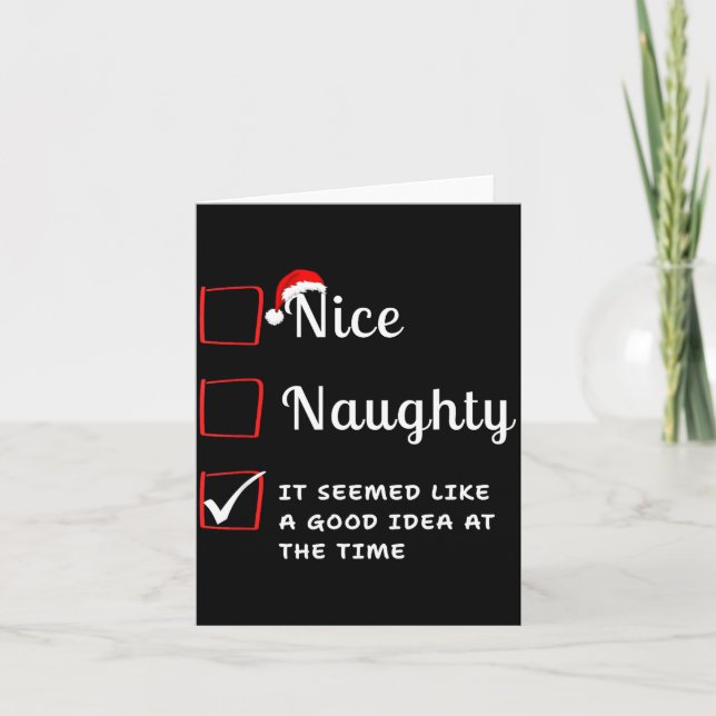 Nice Naughty It Seemed Like A Good Idea At The Tim Card (Front)