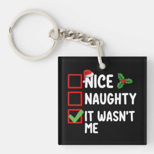 Nice Naughty It Wasn't Me Christmas List Family Keychain