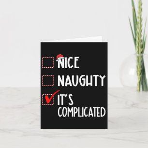 Nice Naughty It's Complicated Christmas List Santa Card