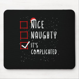 Nice Naughty Its Complicated Christmas List Santa Mouse Pad
