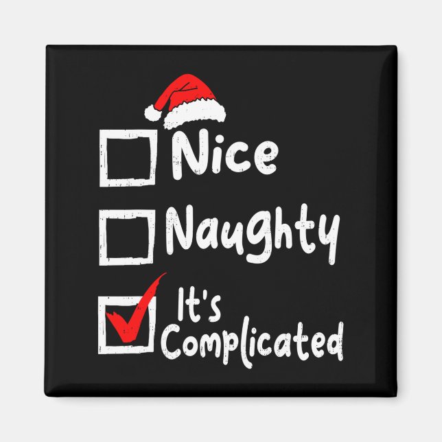 Nice Naughty It's Complicated Funny Christmas List Magnet (Front)