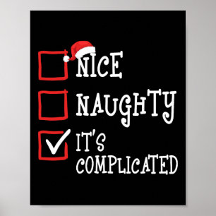 Nice Naughty It's Complicated Funny Christmas Xmas Poster