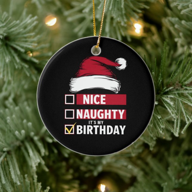 Nice Naughty It's My Birthday Christmas List Santa Ceramic Ornament (Tree)