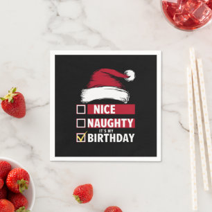 Nice Naughty It's My Birthday Christmas List Santa Napkin