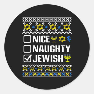 Nice Naughty Jewish Hanukkah Chanukah Jewish Sweat Classic Round Sticker