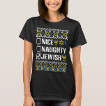 Nice Naughty Jewish Hanukkah Chanukah Jewish Sweat T-Shirt<br><div class="desc">Nice Naughty Jewish Hanukkah Chanukah Jewish Sweater Menorah</div>