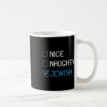 Nice Naughty Jewish Jew Jokes Hanukkah Hannukah Gi Coffee Mug<br><div class="desc">Nice Naughty Jewish Jew Jokes Hanukkah Hannukah Gift</div>