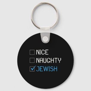 Nice Naughty Jewish Jew Jokes Hanukkah Hannukah Gi Keychain