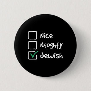 Nice Naughty Jewish - Jews Hebrews Israelites Juda 2 Inch Round Button