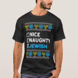 Nice Naughty Jewish Ugly Hanukkah Sweater Chanukah<br><div class="desc">Nice Naughty Jewish Ugly Hanukkah Sweater Chanukah Jew</div>