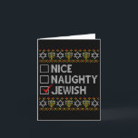 Nice Naughty Jewish Ugly Hanukkah Sweater Funny Ch Card<br><div class="desc">Nice Naughty Jewish Ugly Hanukkah Sweater Funny Chanukkah 1</div>