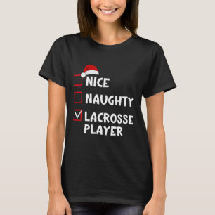 Nice Naughty Lacrosse Player List Christmas Santa T-Shirt