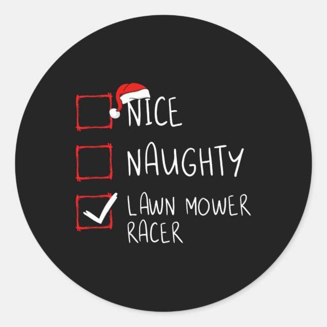 Nice Naughty Lawn Mower Racer List Christmas Santa Classic Round Sticker (Front)