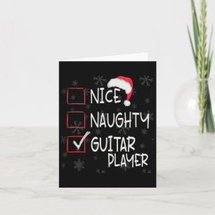 Nice Naughty Lead Guitar Player List Christmas San Card