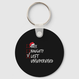 Nice Naughty Left Unsupervised Christmas List Sant Keychain