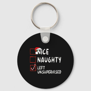 Nice Naughty Left Unsupervised Christmas Santa Cla Keychain