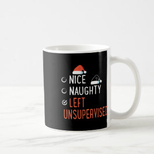 Nice Naughty Left Unsupervised Santa's List Christ Coffee Mug