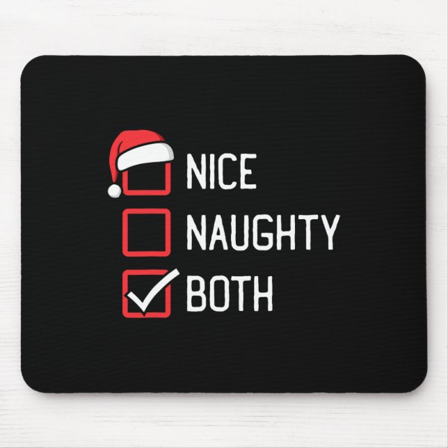 Nice Naughty List Both Christmas  Mouse Pad (Front)